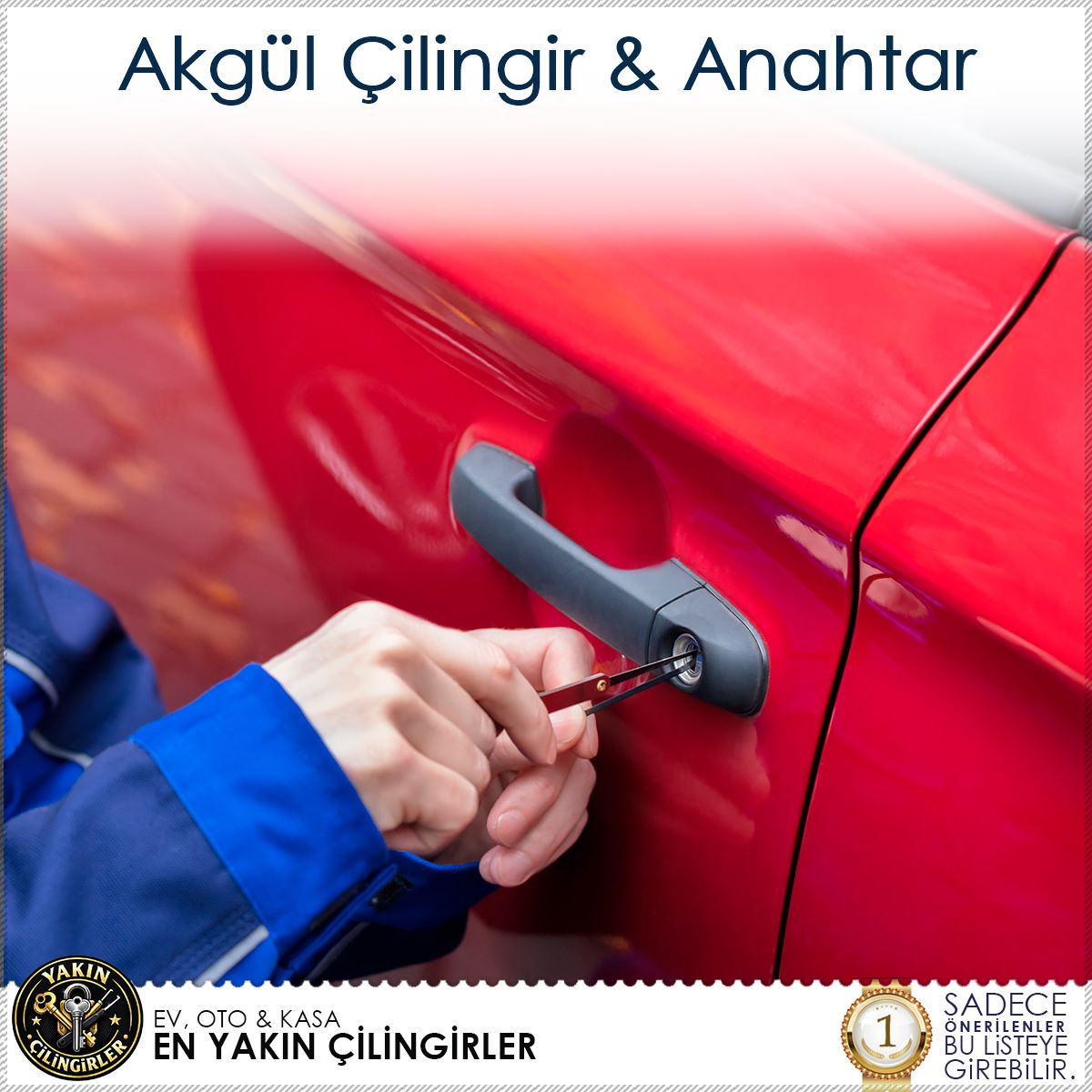 Akgül Çilingir & Anahtar