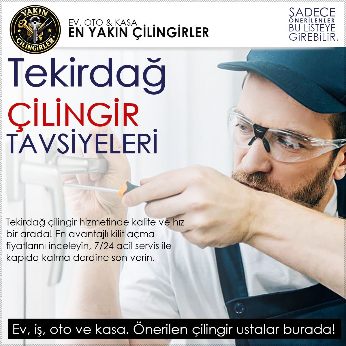 Tekirdağ Çilingir Tavsiyeleri : 7/24 Çağırabileceğiniz En Yakın Ustalar